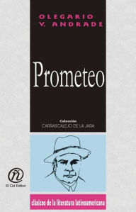 Title: Prometeo, Author: Olegario Victor Andrade