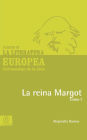 La reina Margot Tomo I