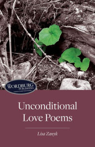 Title: Unconditional Love Poems, Author: Lisa Zanyk