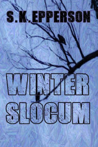 Title: Winter Slocum, Author: S. K. Epperson