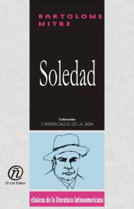 Title: Soledad, Author: Bartolome Mitre