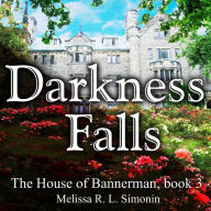 Title: Darkness Falls, Author: Melissa R. L. Simonin