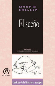 Title: El sueno, Author: Mary Shelley