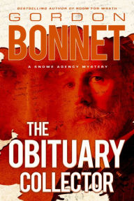 Title: The Obituary Collector, Author: Gordon Bonnet