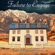 Title: Failure to Engage, Author: Melissa R. L. Simonin