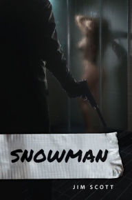 Title: Snowman, Author: Jim Scott