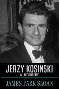 Title: Jerzy Kosinski, Author: James Park Sloan