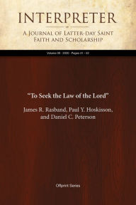 Title: To Seek the Law of the Lord, Author: James R. Rasband