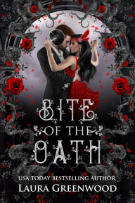 Title: Bite Of The Oath, Author: Laura Greenwood