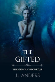 Title: The Gifted, Author: Jj Anders