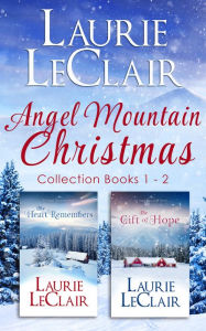 Title: Angel Mountain Christmas (Collection Books 1 - 2), Author: Laurie Leclair
