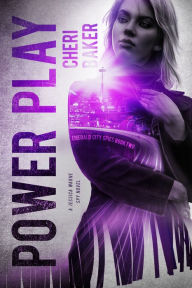 Title: Power Play, Author: Cheri Baker