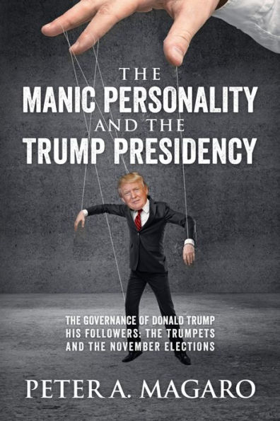 The Manic Personality and the Trump Presidency