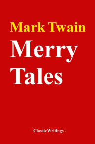 Title: Merry Tales, Author: Mark Twain