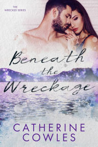 Free download books uk Beneath the Wreckage (English Edition)