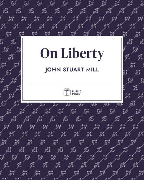 On Liberty (Publix Press)