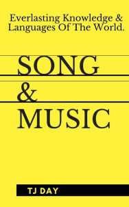 Title: SONG & MUSIC, Author: Tj Day