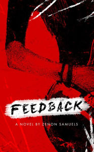 Title: Feedback, Author: Zenon Samuels