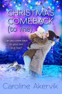 Christmas Comeback (to me)