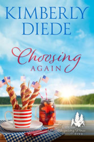 Title: Choosing Again, Author: Kimberly Diede