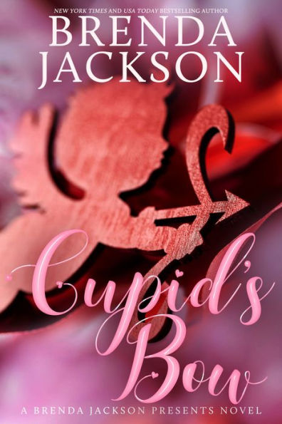 CUPID'S BOW (Madaris Family and Friends Series Book 2)