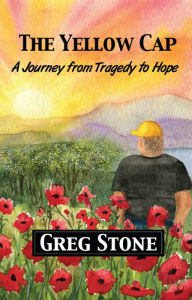 Title: The Yellow Cap, Author: Greg Stone