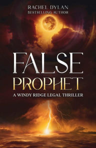 Title: False Prophet, Author: Rachel Dylan