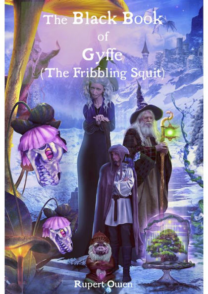 The Black Book of Gyffe (The Fribbling Squit)