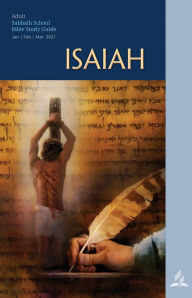 Title: Isaiah - Adult Bible Study Guide 1Q 2021, Author: Roy E. Gane