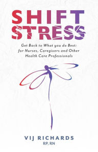 Title: SHIFT Stress, Author: Vij Richards