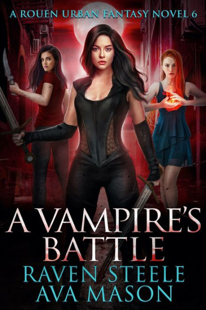 A Vampire's Battle by Raven Steele, Ava Mason | eBook | Barnes & Noble®