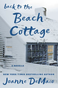 Title: Back to the Beach Cottage, Author: Joanne DeMaio
