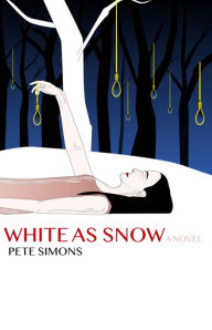Title: White as Snow, Author: Pete Simons