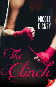 Title: The Clinch, Author: Nicole Disney