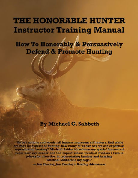 The Honorable Hunter Instructor Training Manual