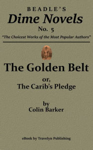 Title: The Golden Belt, Author: Colin Barker