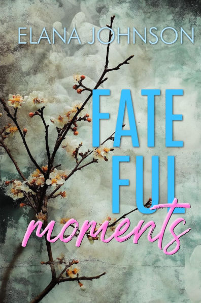 Fateful Moments: An Instalove Romantic Suspense