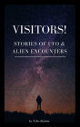 Visitors! Stories of Alien Encounters!