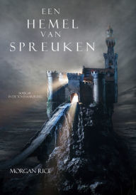 Title: Een Hemel Van Spreuken (Boek #9 in de Tovenaarsring), Author: Morgan Rice