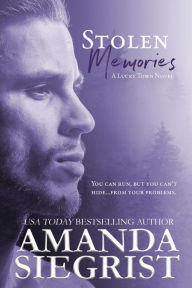 Title: Stolen Memories, Author: Amanda Siegrist