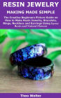 RESIN JEWELRY MAKING MADE SIMPLE