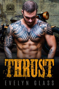 Title: Thrust (Book 1), Author: Evelyn Glass