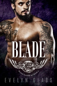 Title: Blade (Book 3), Author: Evelyn Glass