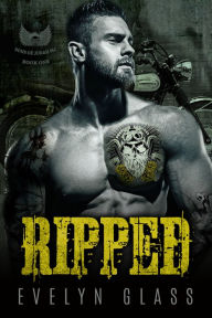 Title: Ripped (Book 1), Author: Evelyn Glass