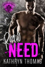 Raw Need (Book 2)