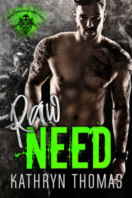 Title: Raw Need (Book 3), Author: Kathryn Thomas