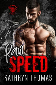 Title: Raw Speed (Book 1), Author: Kathryn Thomas