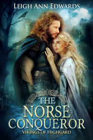 Title: The Norse Conqueror, Author: Leigh Ann Edwards