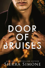 Title: Door of Bruises, Author: Sierra Simone