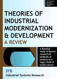 Title: Theories of Industrial Modernization and Development: A Review, Author: Lewis Abbott